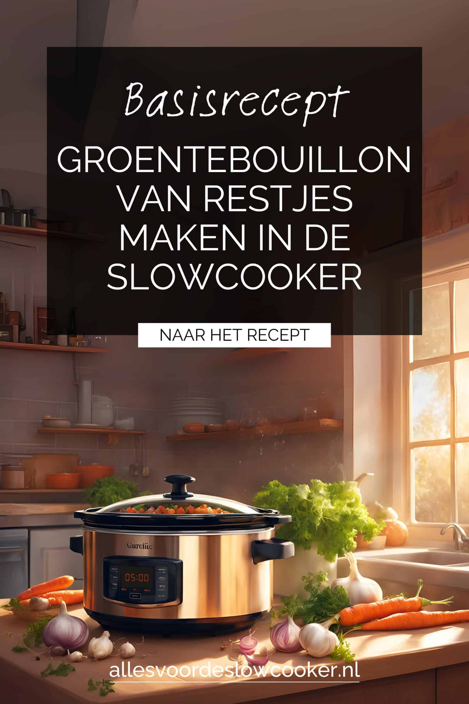 Groentebouillon van restjes maken in de slowcooker Pinterest